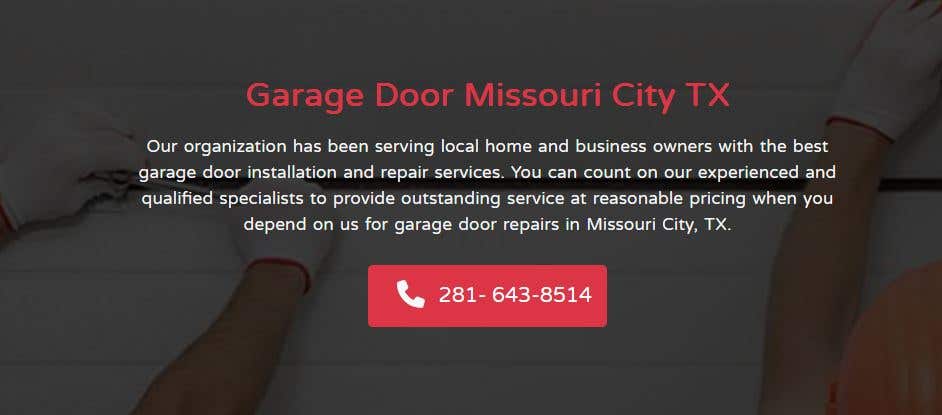 Garage Door Repair Missouri City