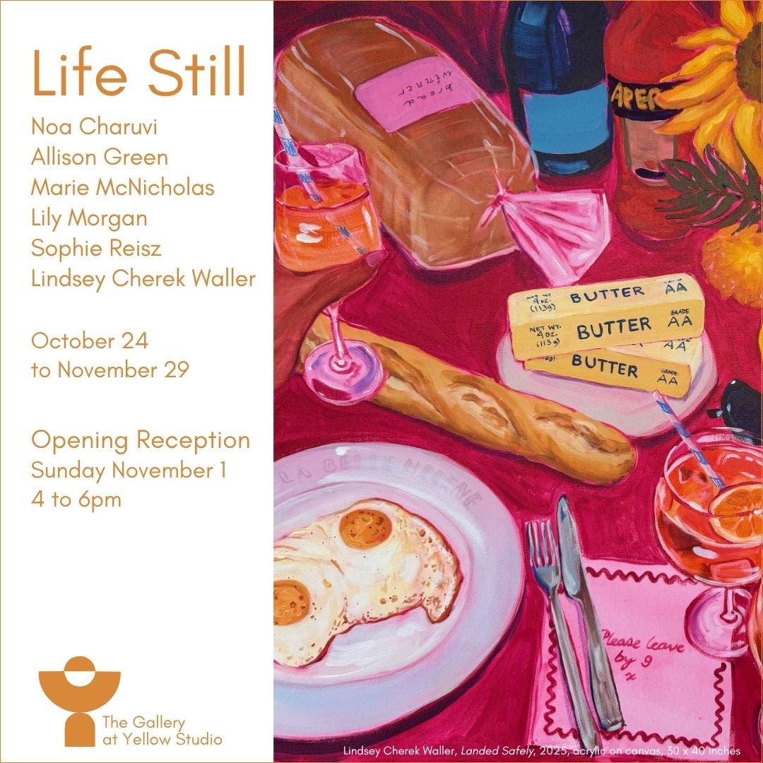 Opening Reception: Life Still