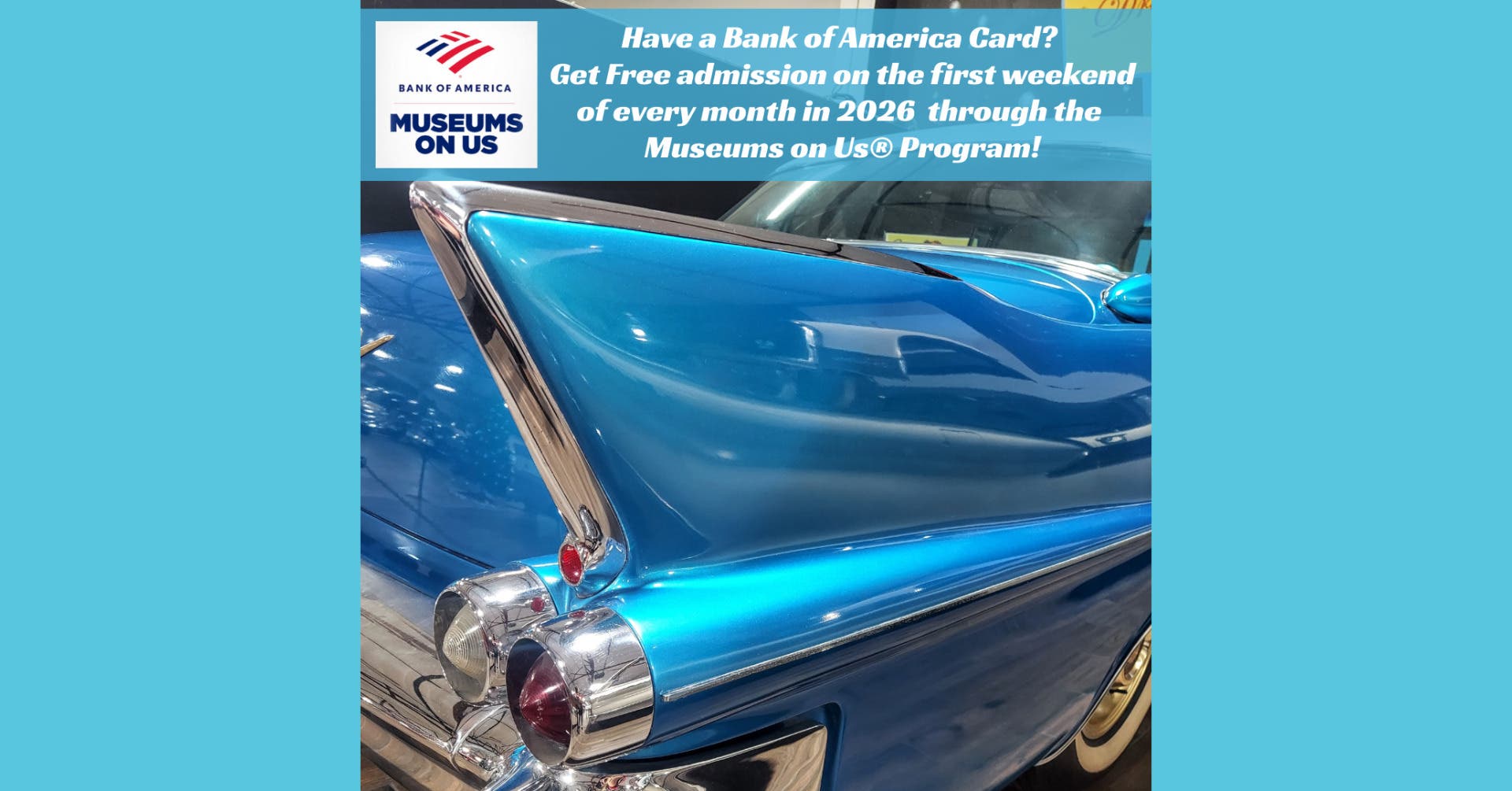 Bank of America Museums on Us Weekend at the California Automobile Museum