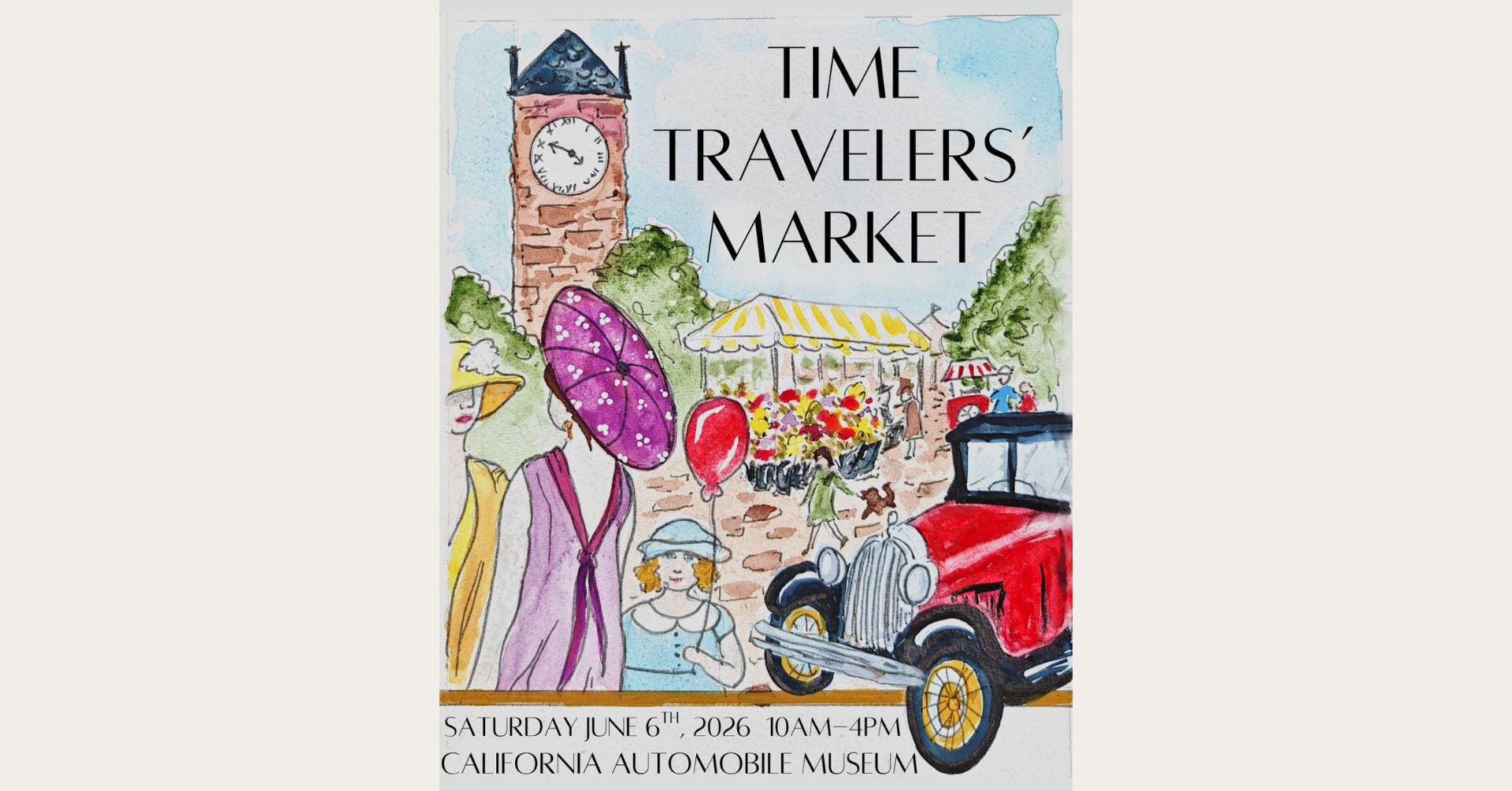 Time Travelers' Market at the California Automobile Museum