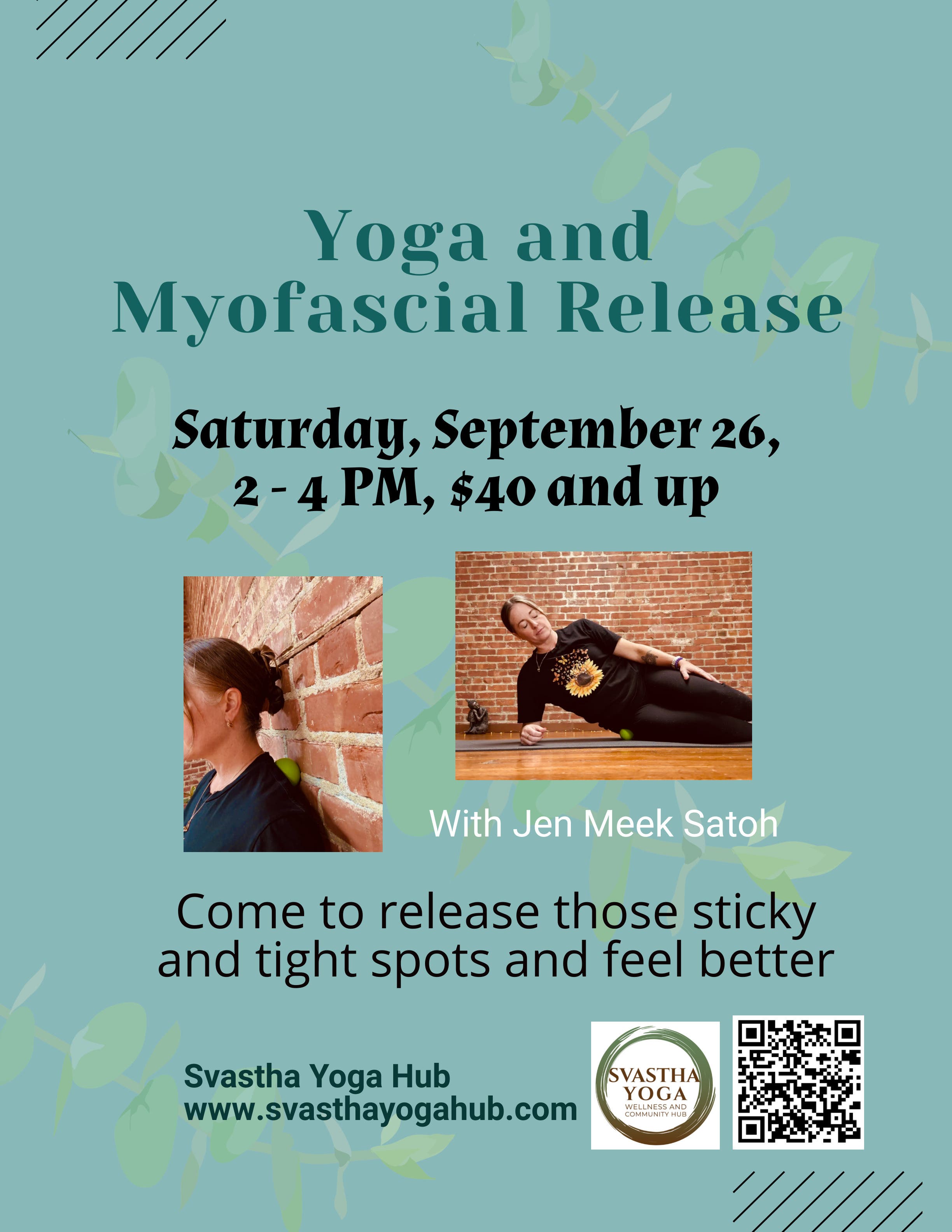 Get Unstuck - Yoga and Self-Myofascial Release with Jen Satoh