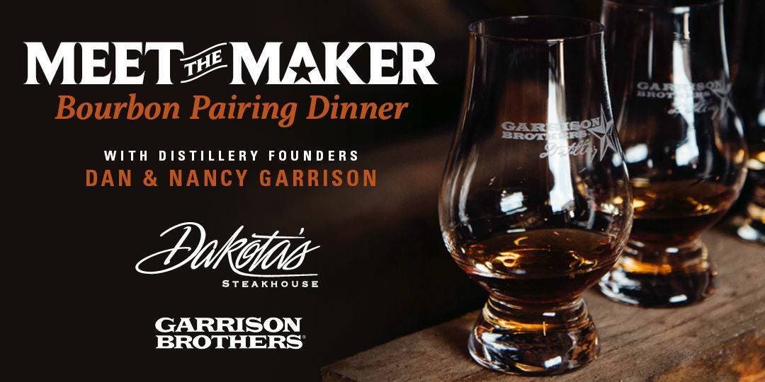 Meet the Maker Bourbon Pairing Dinner with Dan and Nancy Garrison