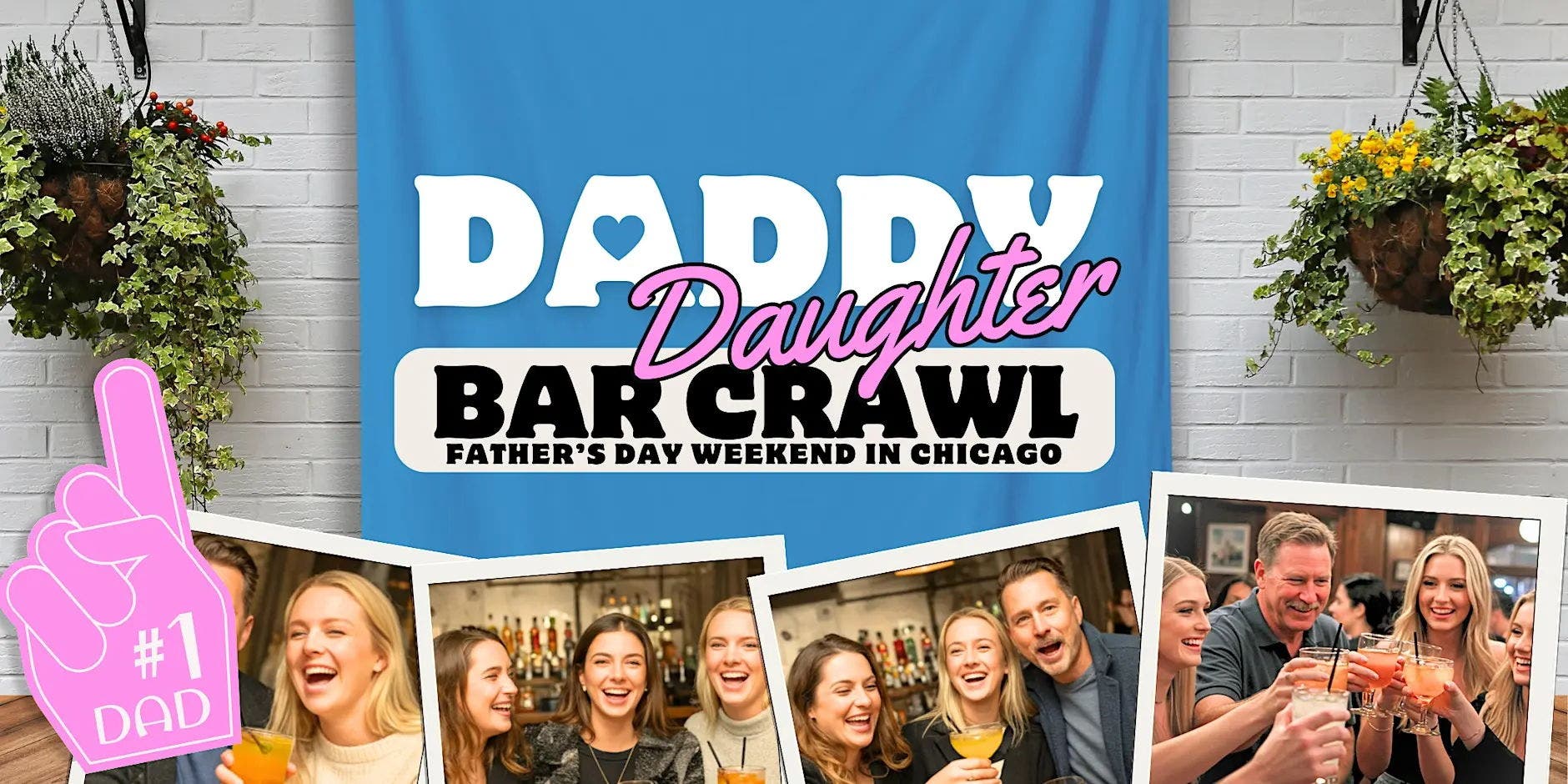 Daddy Daughter Bar Crawl in Chicago on Father's Day Weekend