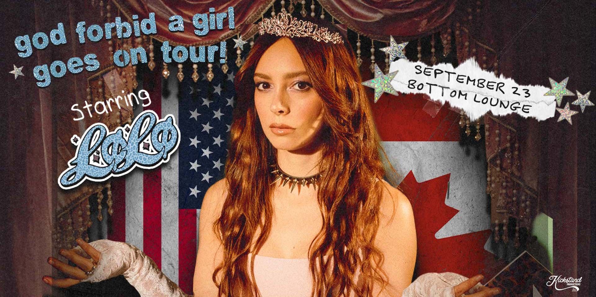 LØLØ - God Forbid a Girl Goes on Tour