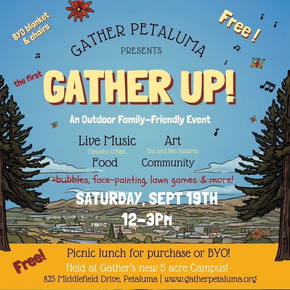 Gather Petaluma's First Gather Up!