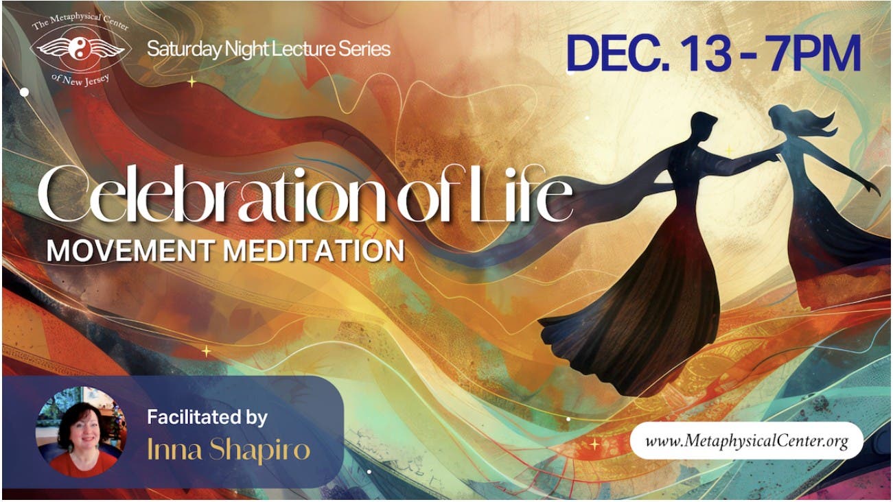 Celebration of Life: Movement Meditation