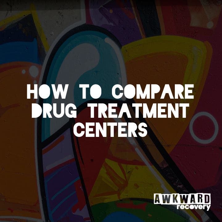 How to Compare Drug Treatment Centers