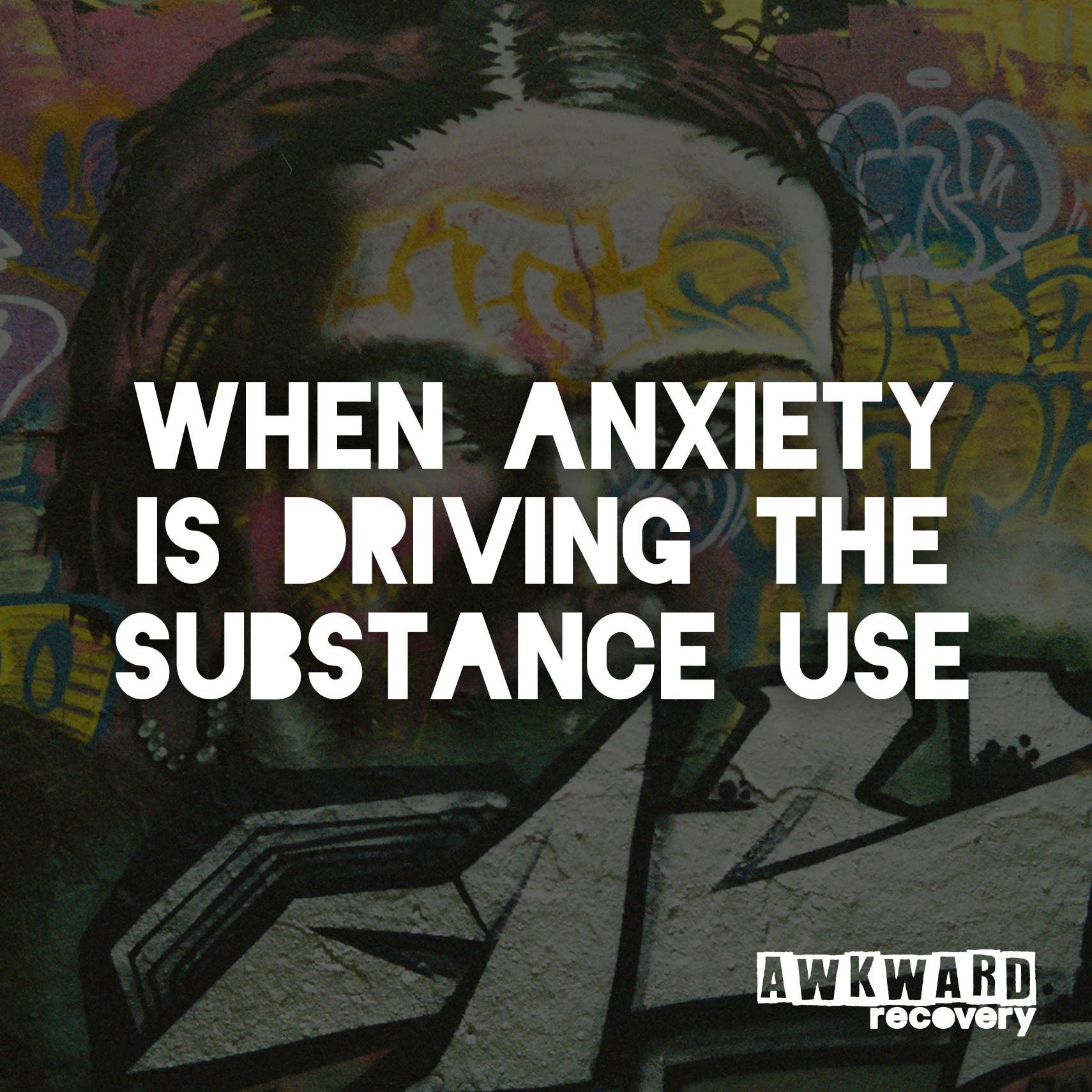 When Anxiety Is Driving the Substance Use