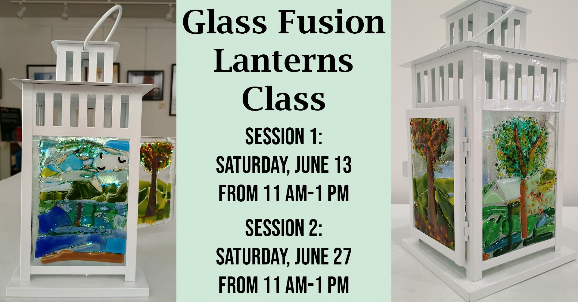 Glass Fusion Lanterns Class 