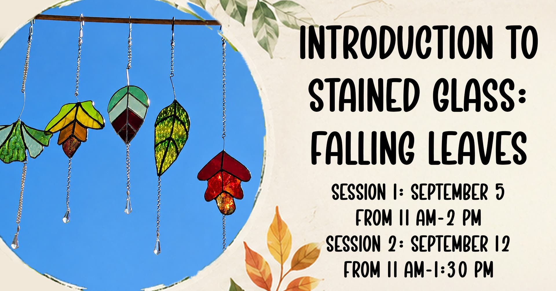 Introduction to Stained Glass: Falling Leaves 