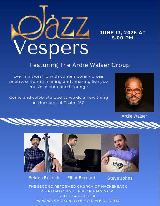 The Second Reformed Church of Hackensack Jazz Vesper with "The Ardie Walser Group."