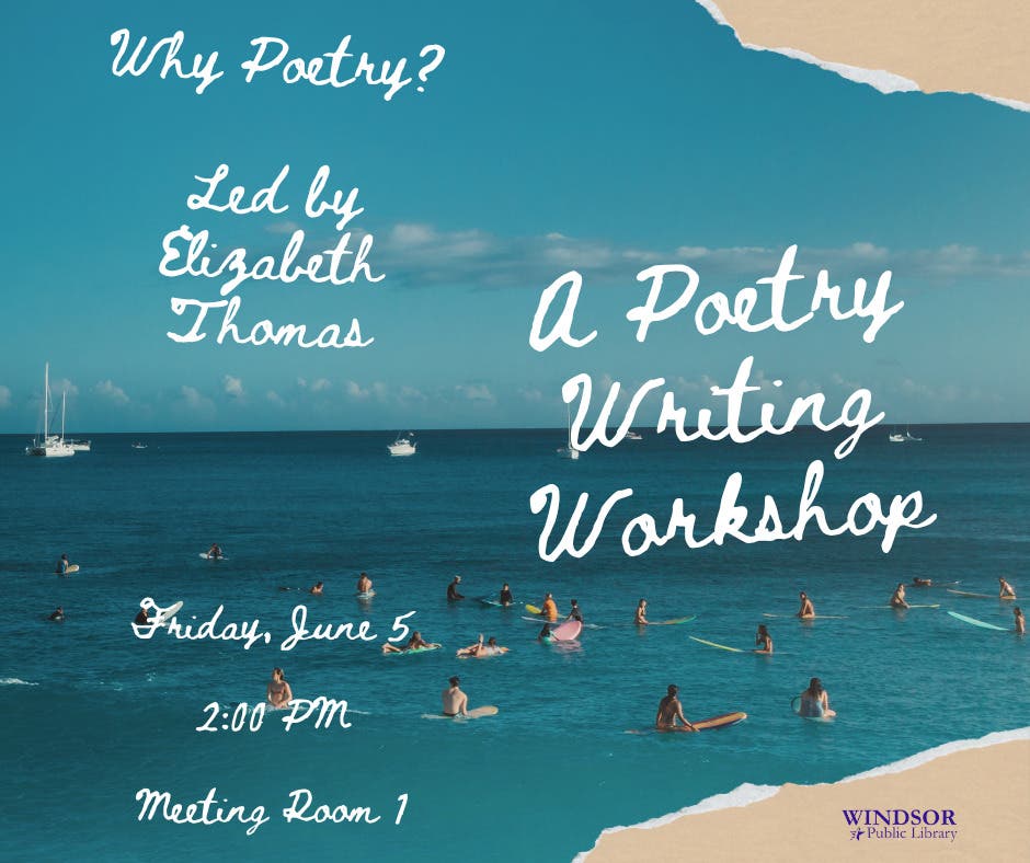 Why Poetry? A Poetry Workshop