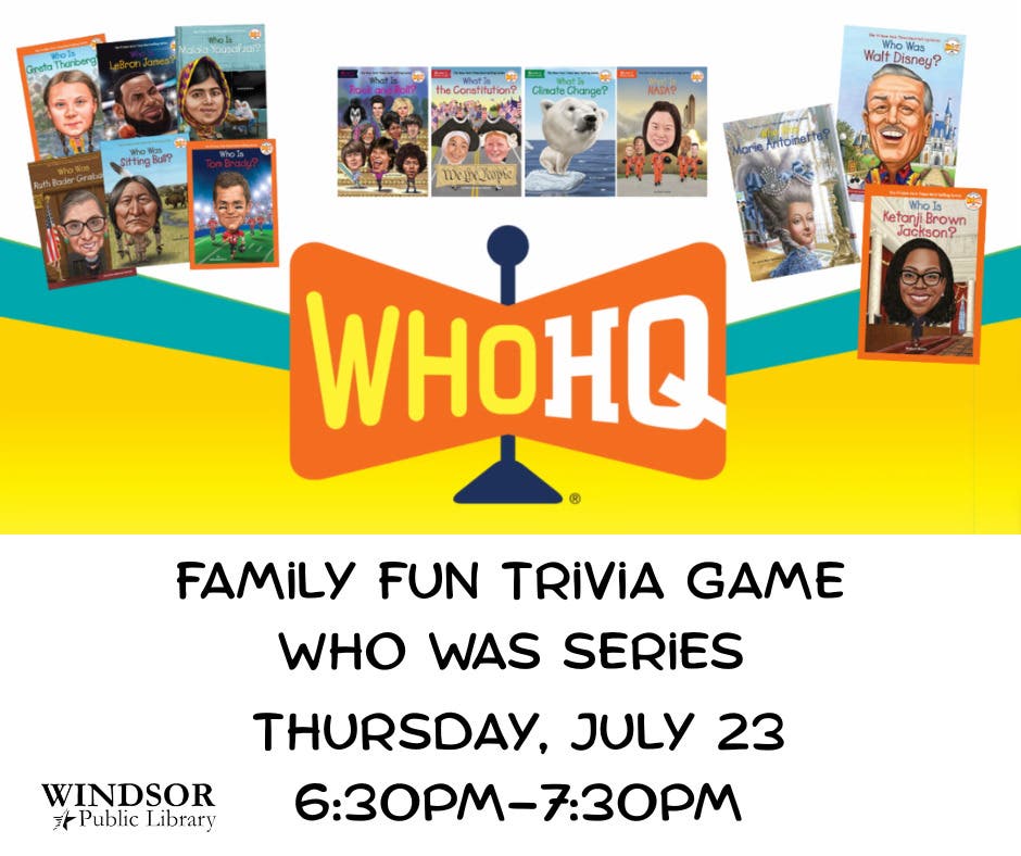 Family Fun Trivia “Who Was?”