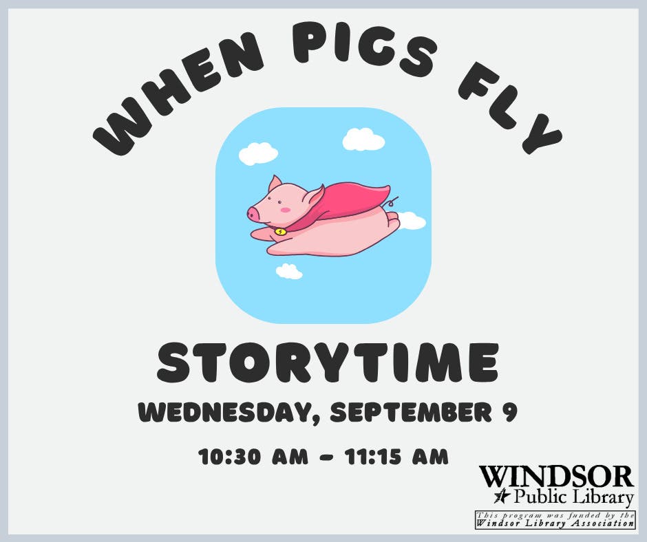 Special Storytime “When Pigs Fly”