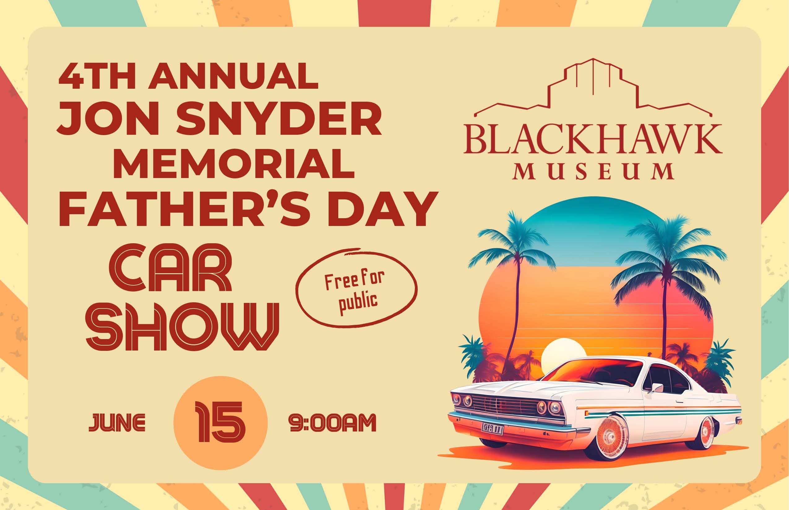 4th Annual Jon Snyder Memorial Father's Day Car Show