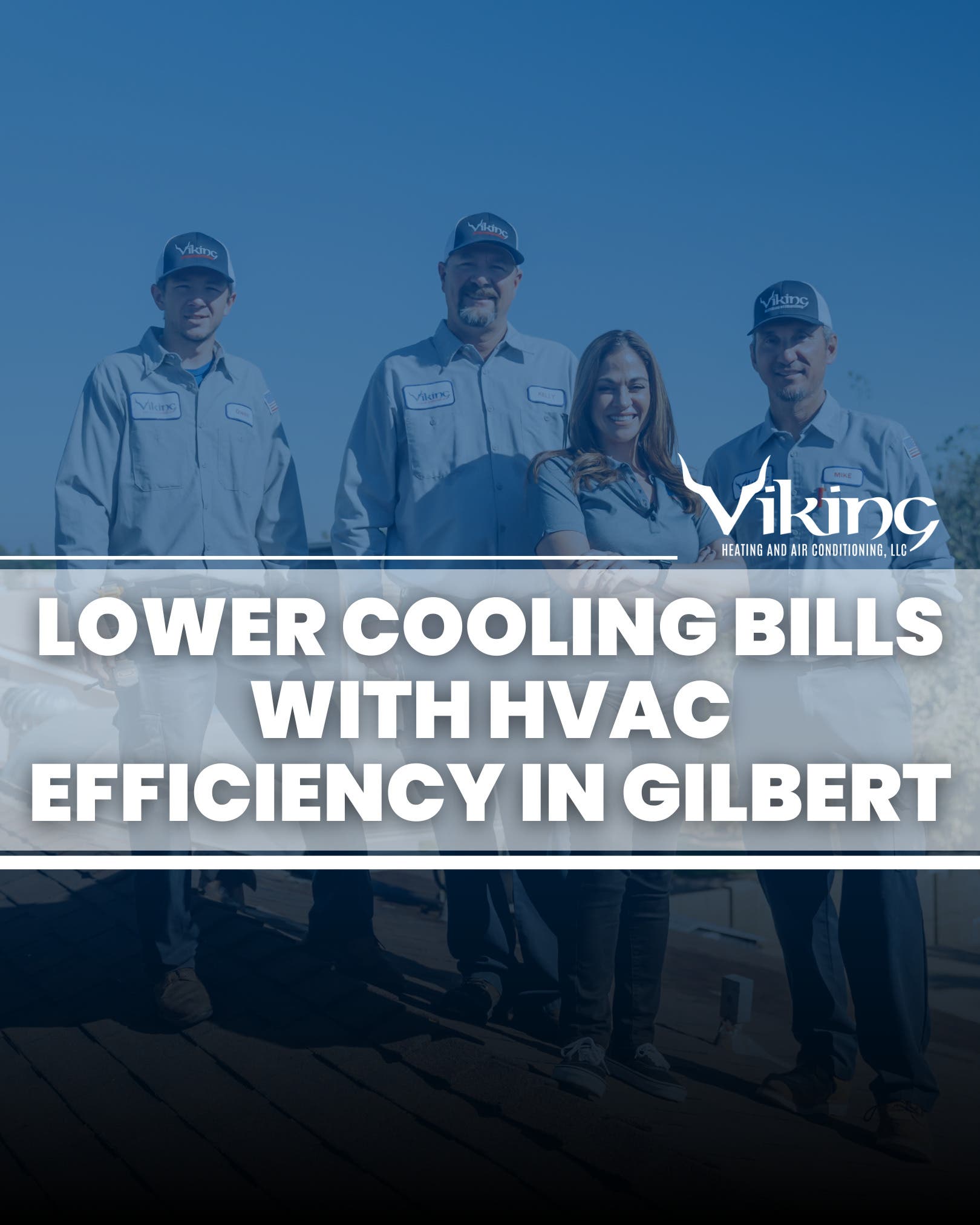 Lower Your Cooling Bills Before Peak Summer in Gilbert ⚡