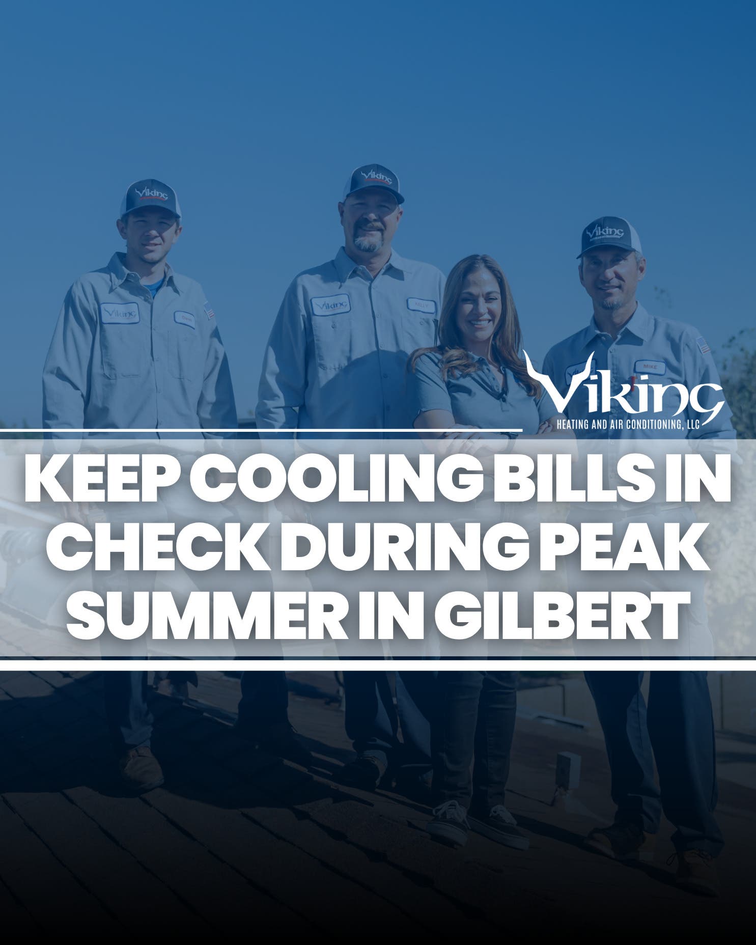 Keep Cooling Bills in Check During Peak Summer in Gilbert
