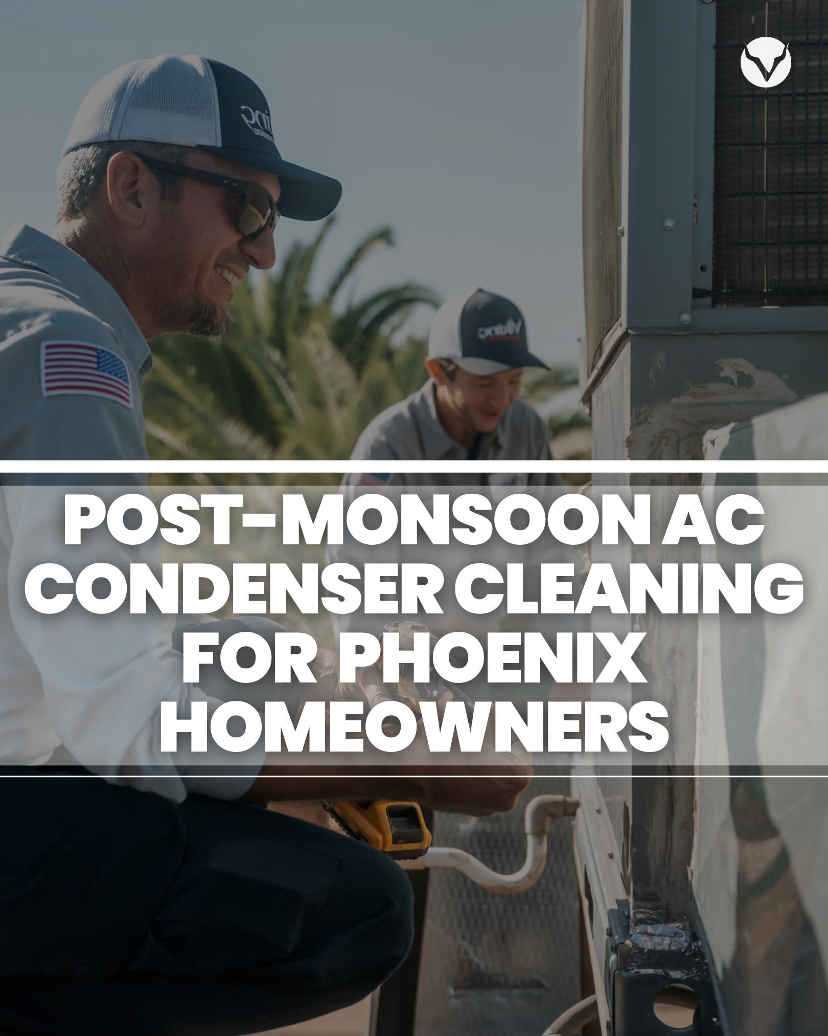 Post-Monsoon AC Cleaning and Condenser Care for Phoenix and Surrounding Neighborhoods