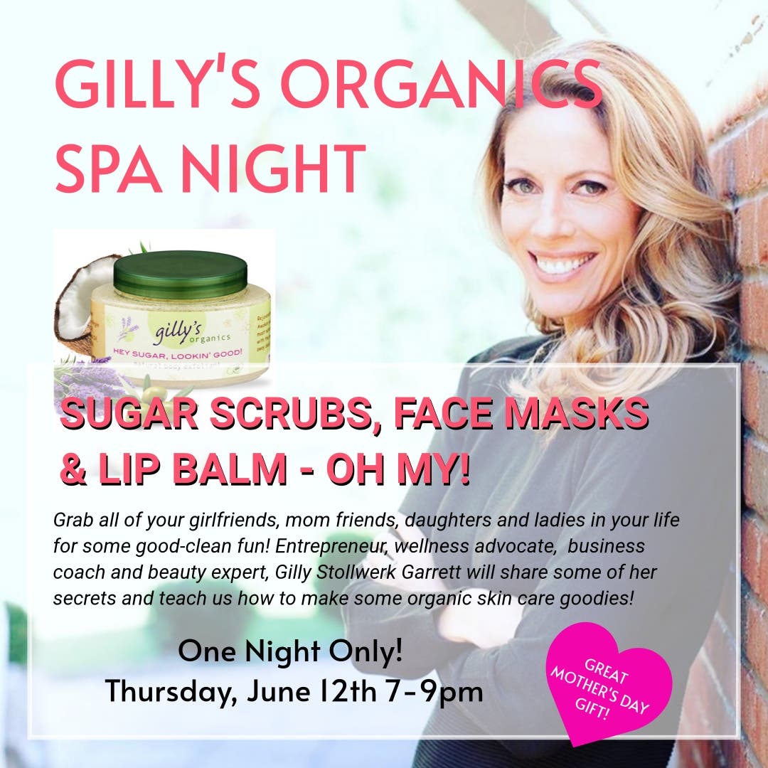 Spa Night with Gilly's Organics @ The Muse ArtHouse