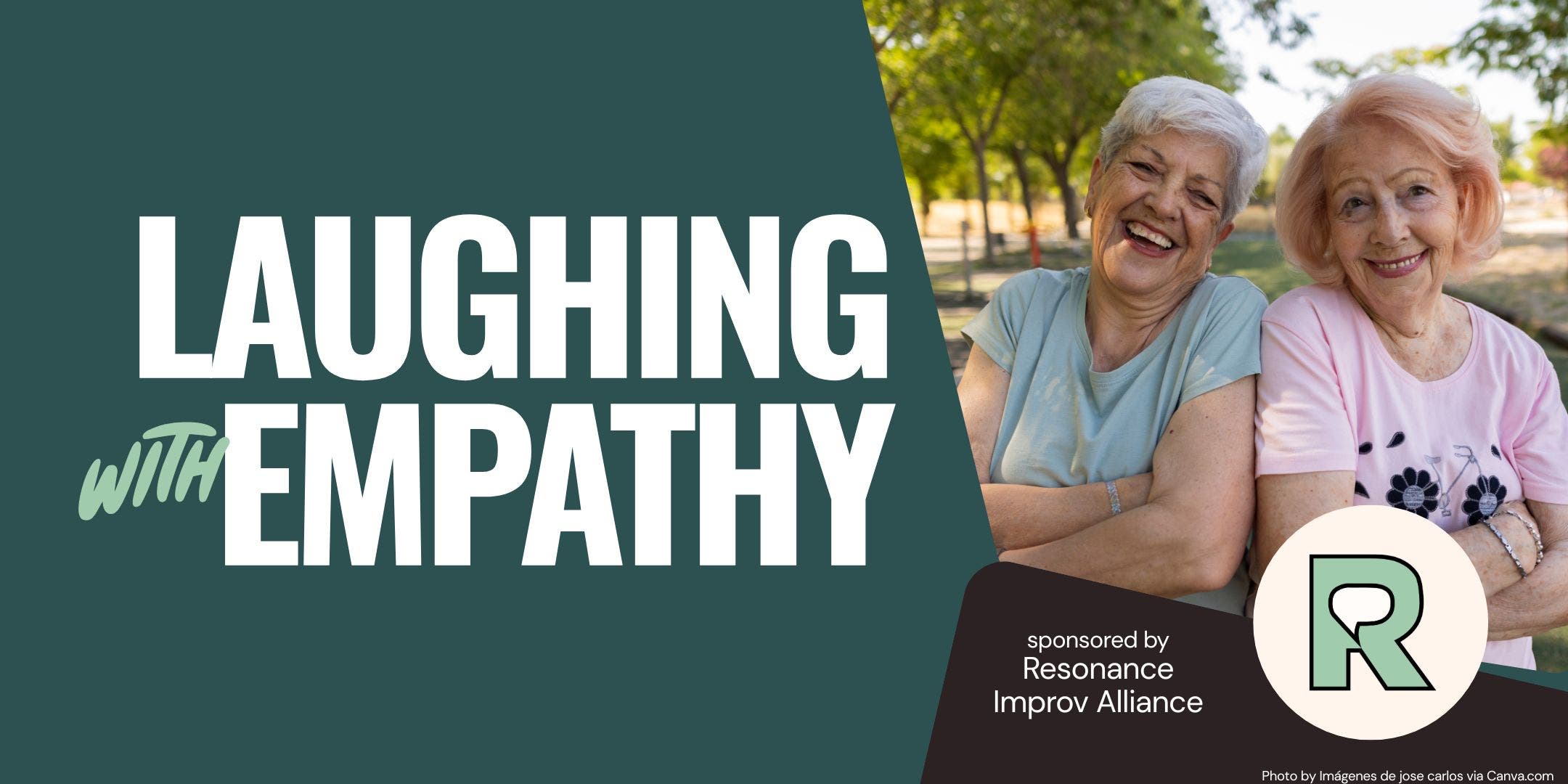Laughing with Empathy - Family Friendly for ages 12+