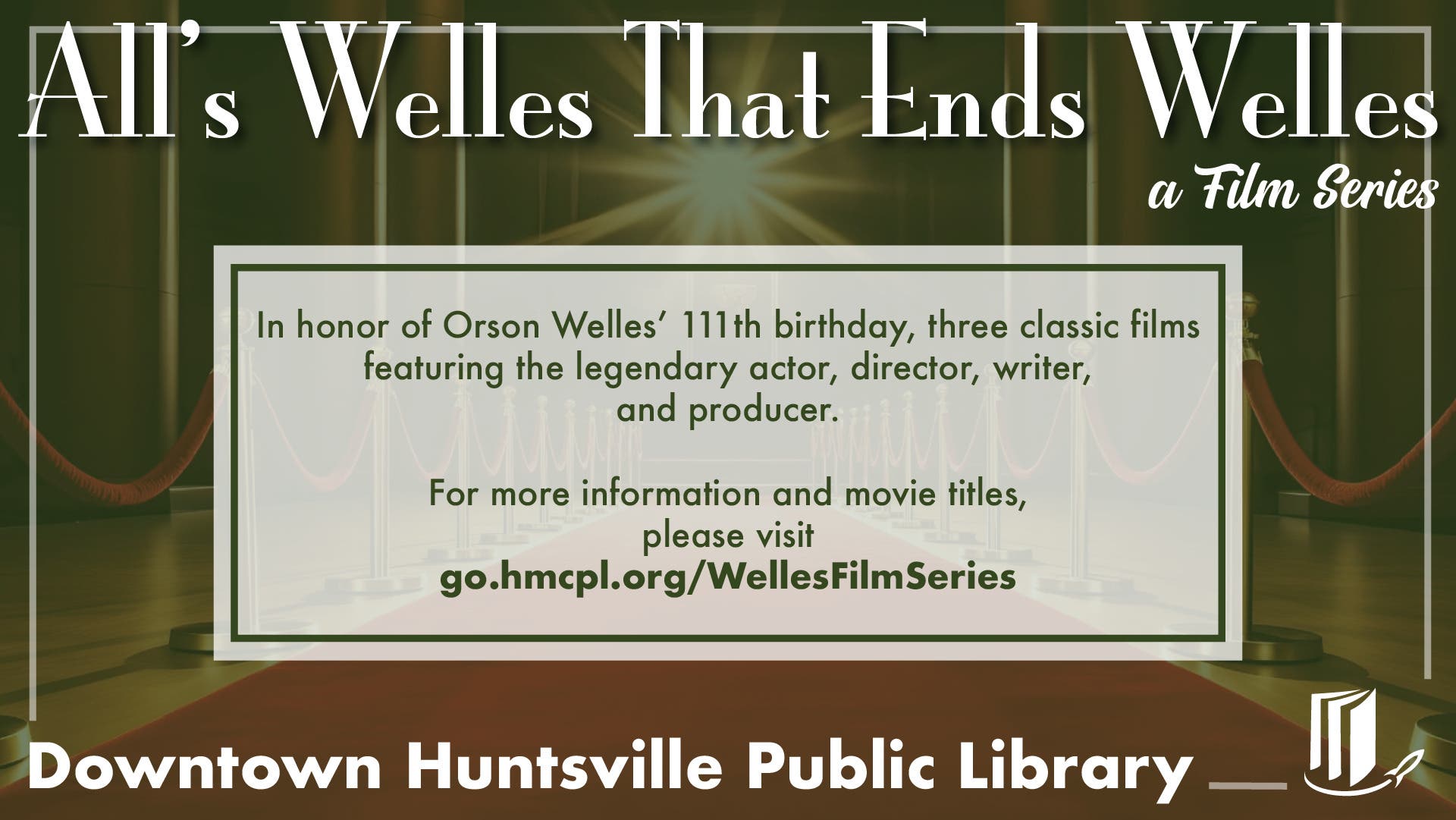 All's Welles That Ends Welles - A Film Series