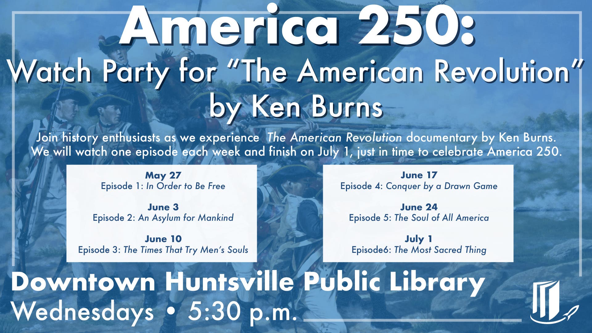 Watch Party for the American Revolution Documentary by Ken Burns
