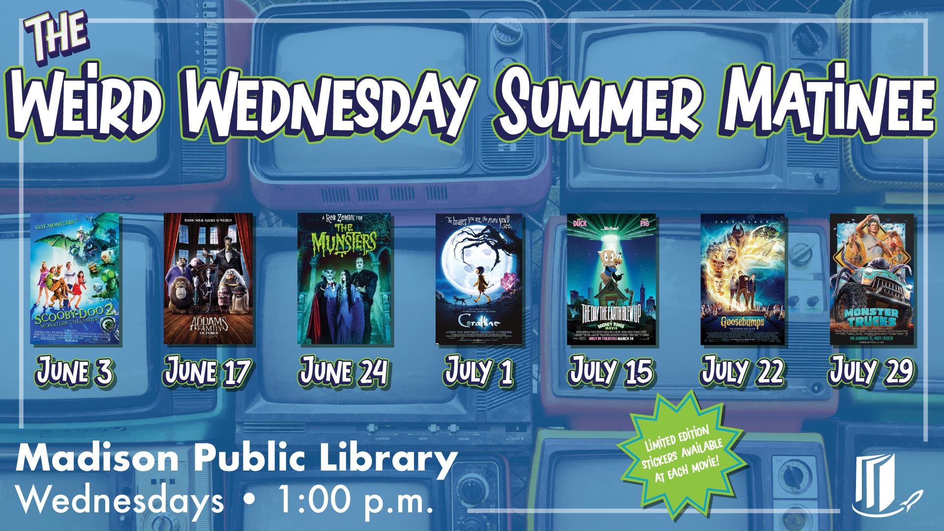 The Weird Wednesday Summer Matinee