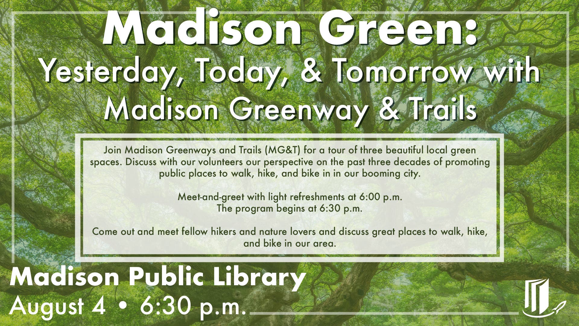 Madison Green: Yesterday, Today and Tomorrow with Madison Greenways and Trails