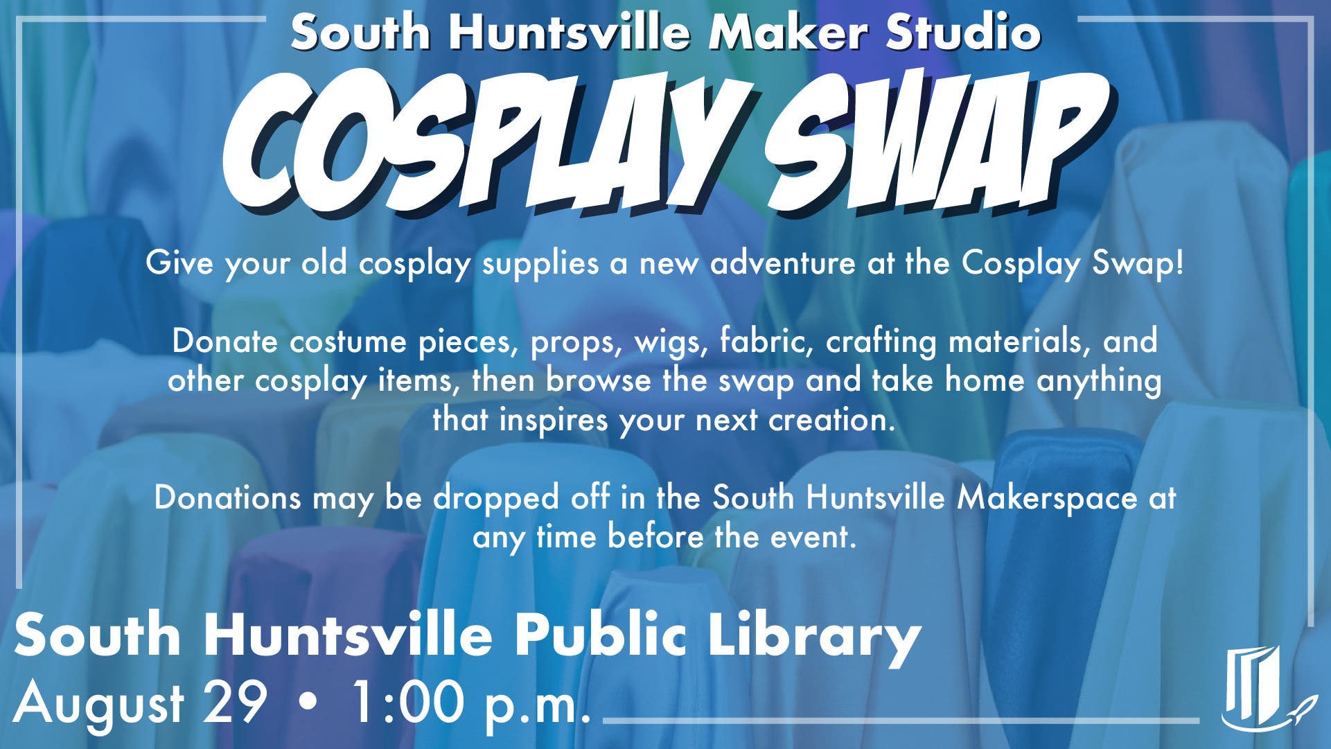 South Huntsville Maker Studio Cosplay Swap