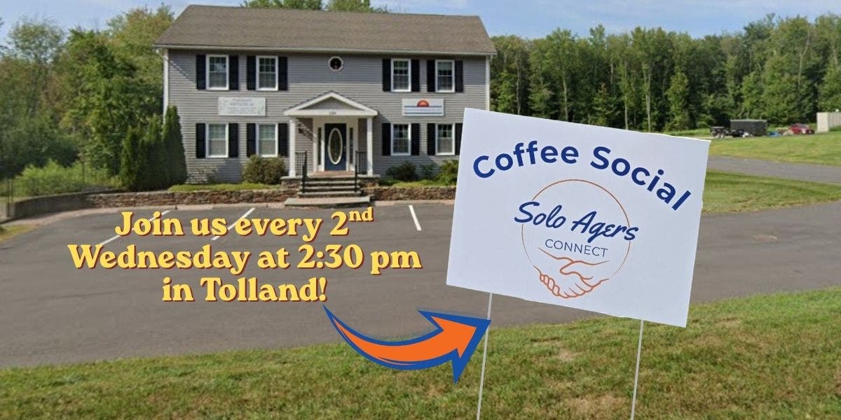 Solo Agers Coffee Social in Tolland Sept 9th