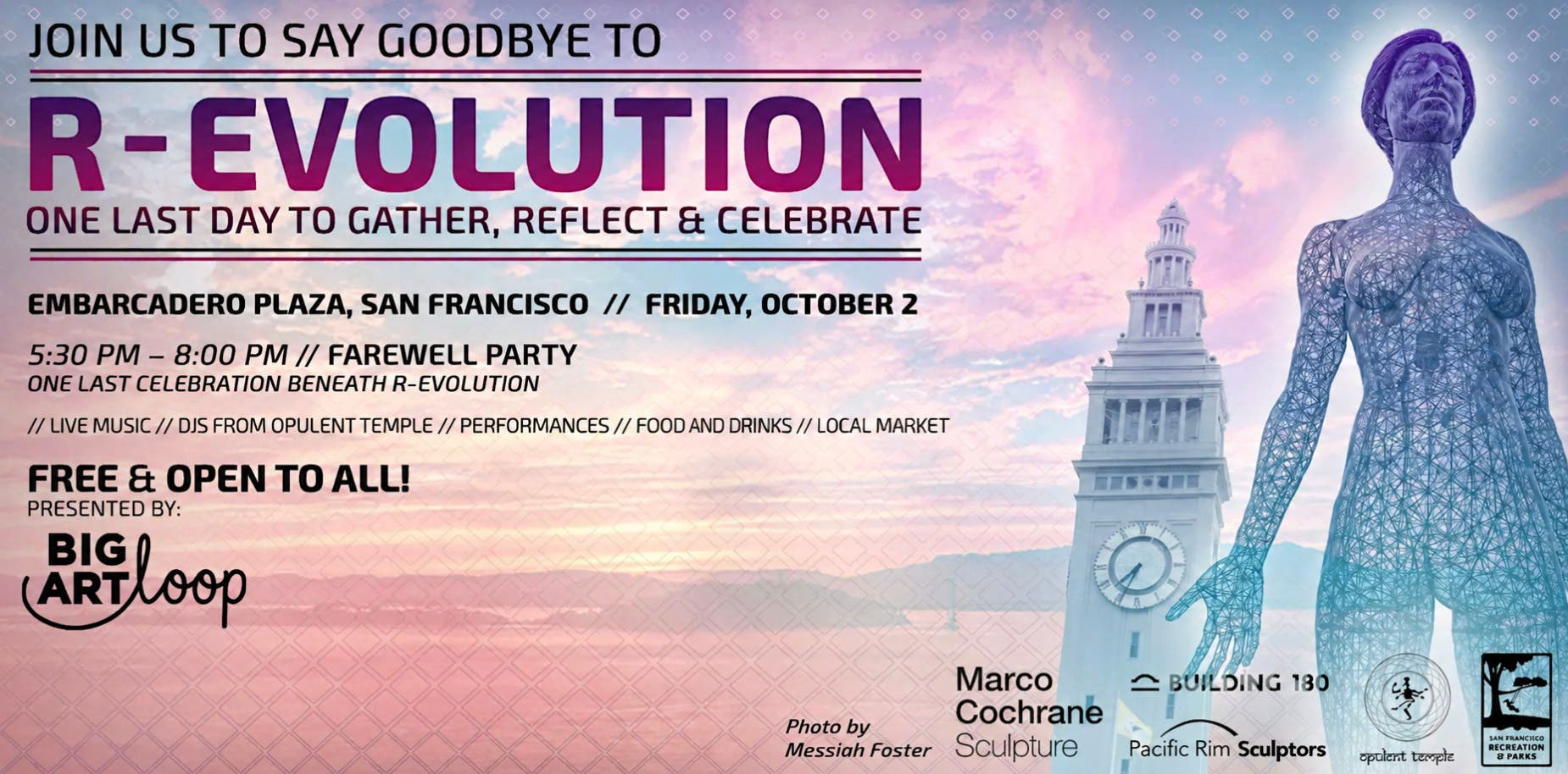 R-EVOLUTION: One Last Celebration, presented by Big Art Loop
