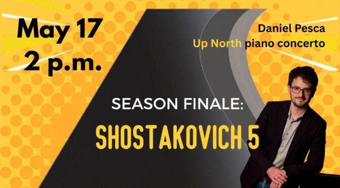 Season Finale: Shostakovich 5