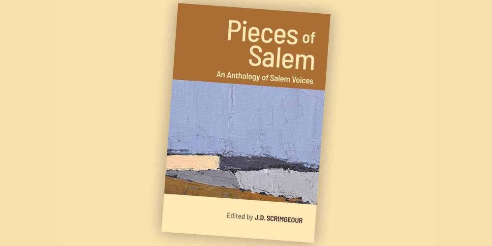 Pieces of Salem: An Anthology of Salem Voices