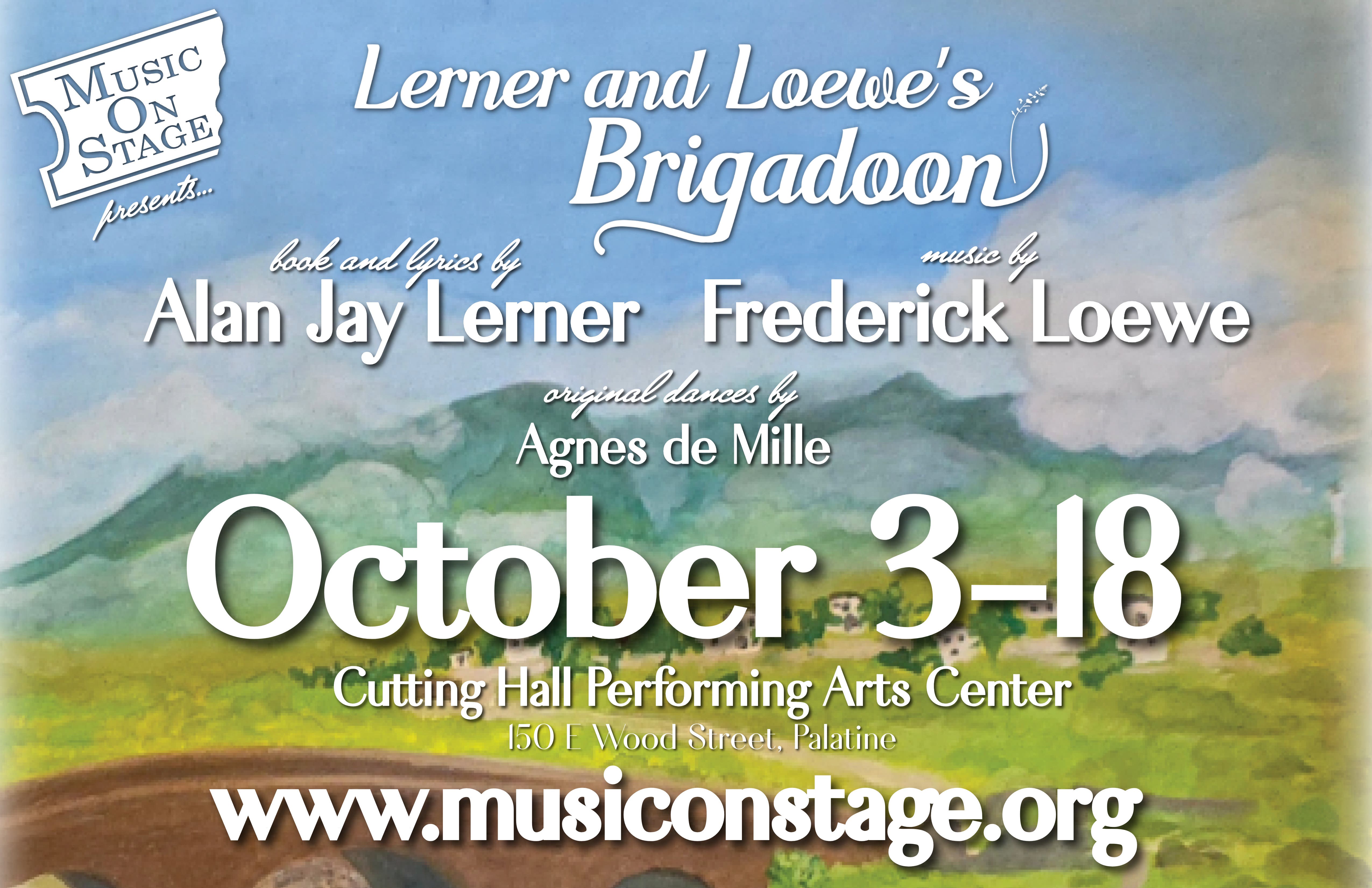 Music On Stage presents "Lerner and Loewe's Brigadoon"