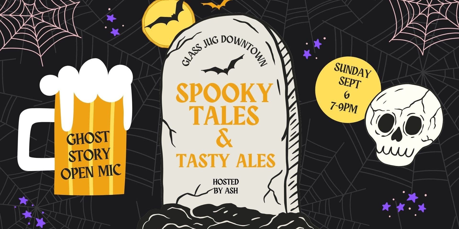 Spooky Tales & Tasty Ales