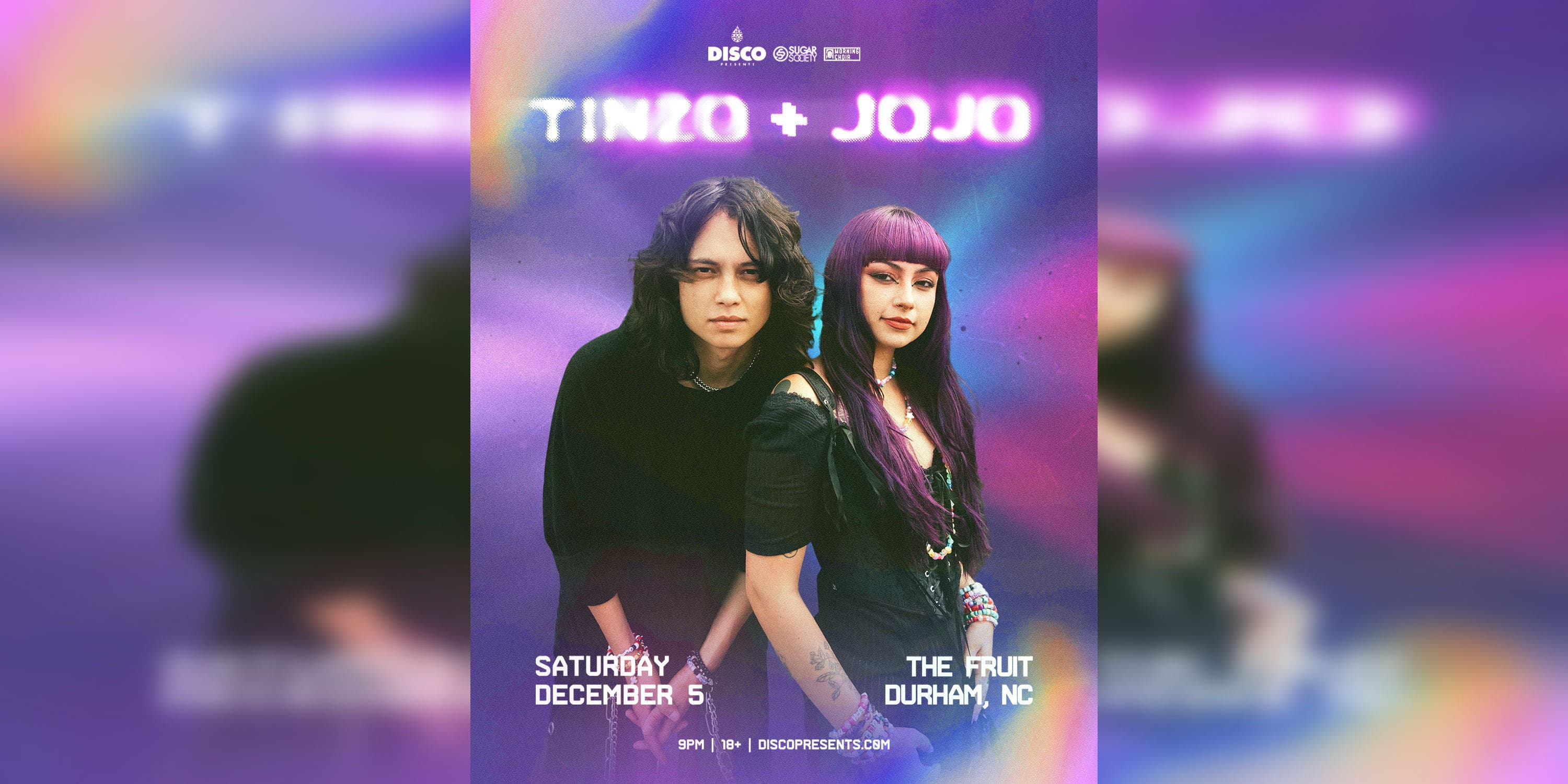 TINZO + JOJO at The Fruit