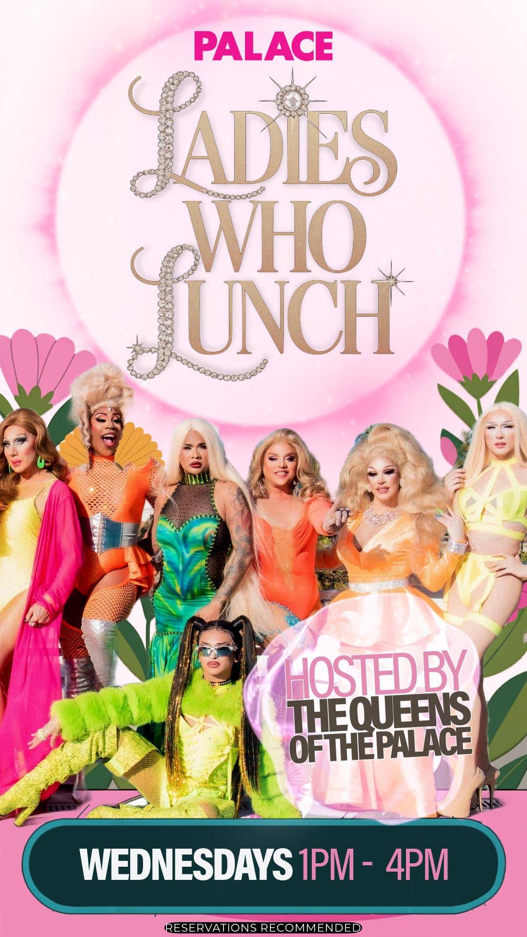 Palace presents Ladies Who Lunch: Wednesday Afternoon Drag Show