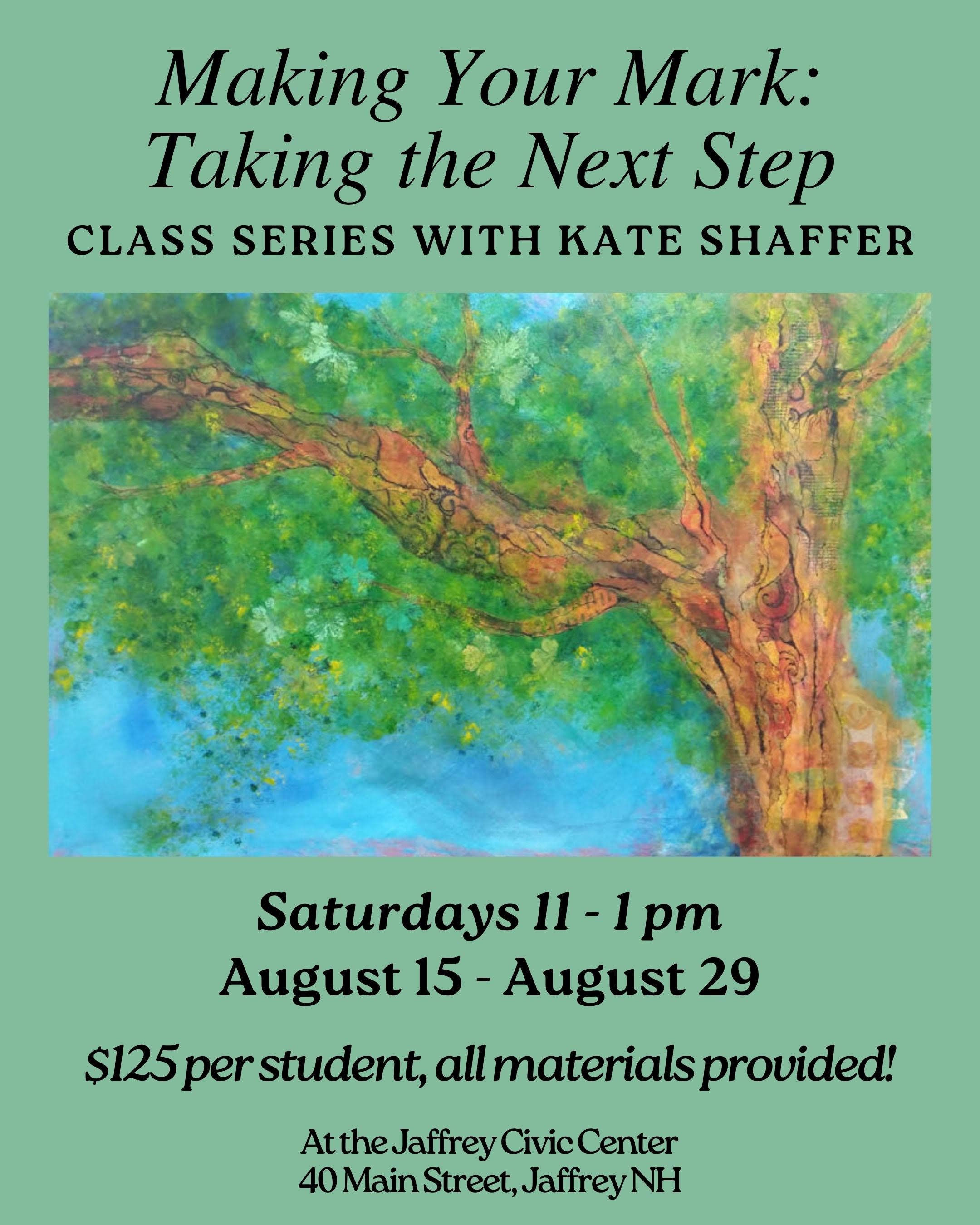 CLASS: Making Your Mark:Mixed Media with Kate Shaffer