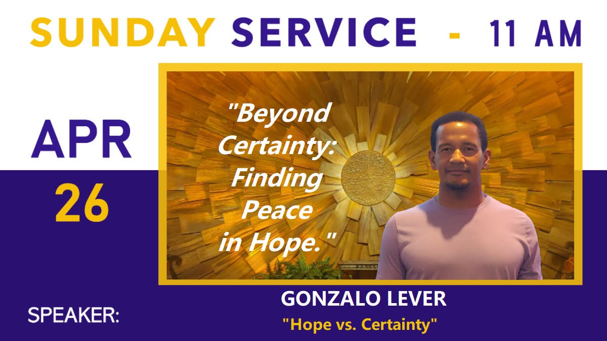 Hope vs. Certainty ~ Peace that Surpasses Understanding ~ Interfaith Metaphysical Service