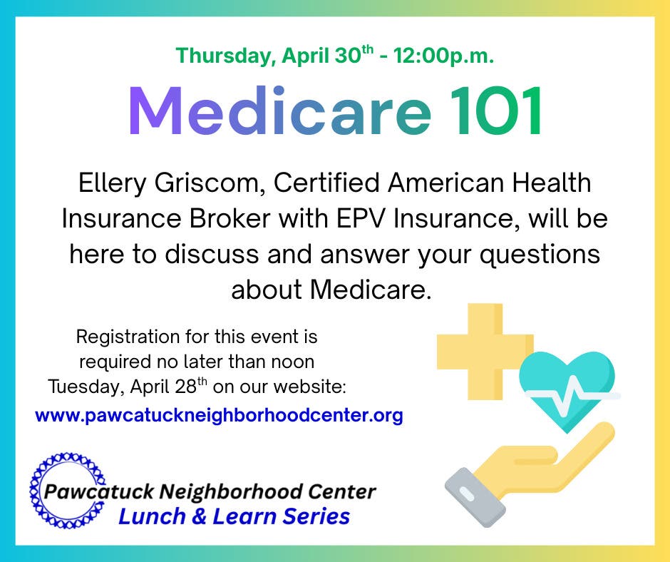 Lunch & Learn: Medicare 101 w/ Ellery Griscom