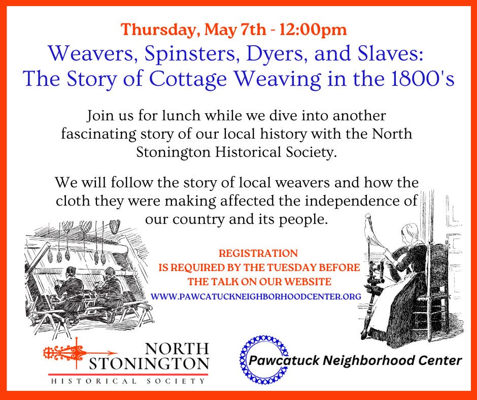 Lunch & Learn: Weavers, Spinsters, Dyers and Slaves, The History of Cottage Weaving 