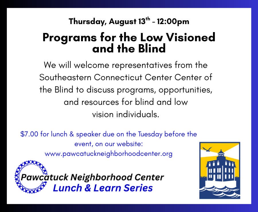 Lunch & Learn: Programs & Activities for the Low Visioned and the Blind