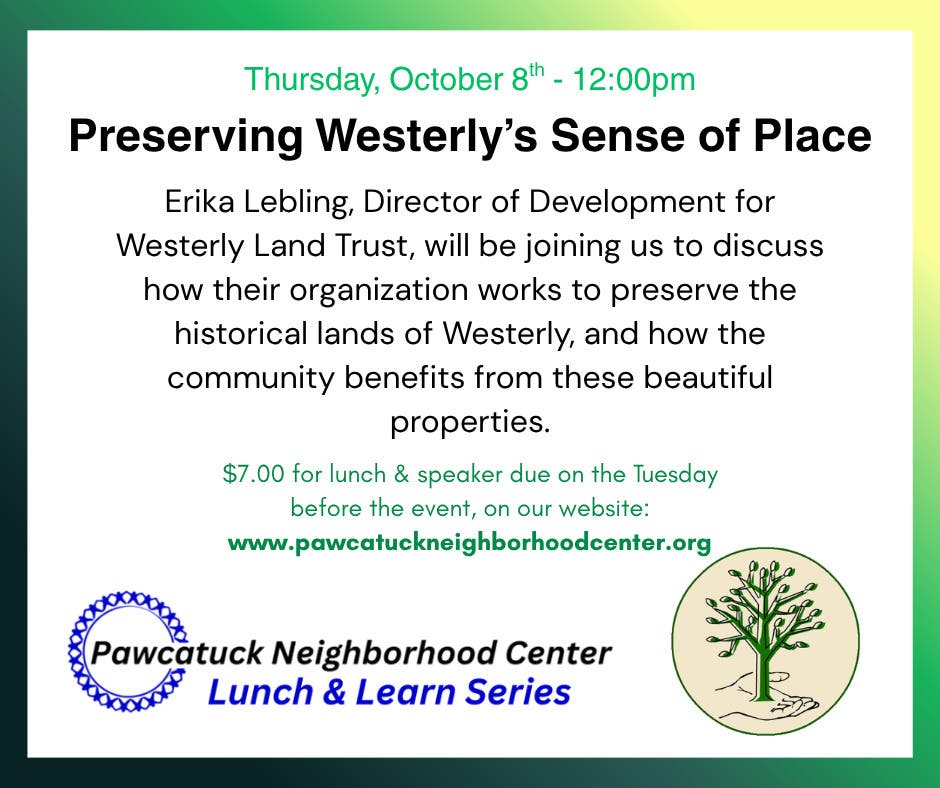 Lunch & Learn - Preserving Westerly's Sense of Place w/ Westerly Land Trust