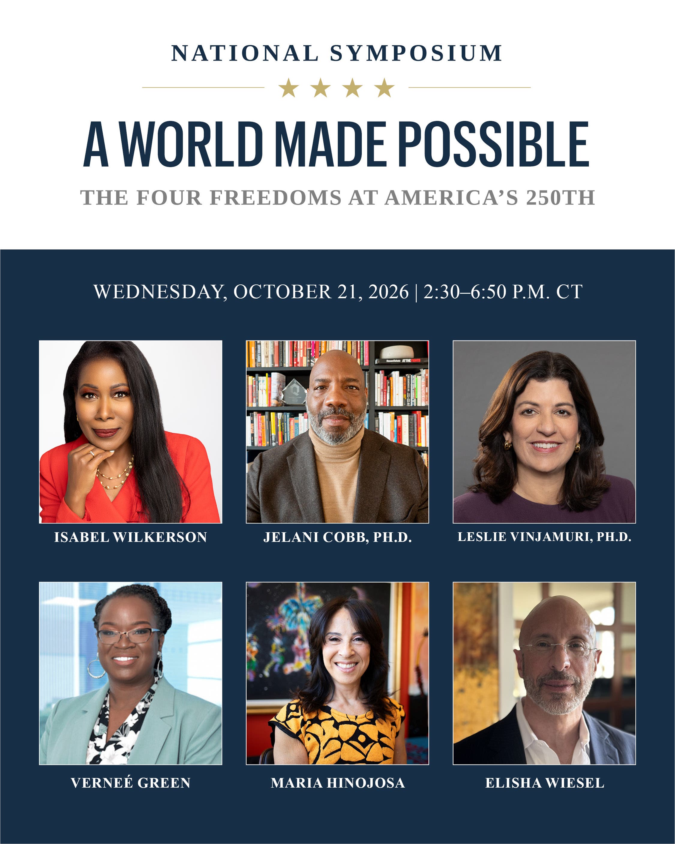 NATIONAL SYMPOSIUM A World Made Possible – The Four Freedoms at America’s 250th