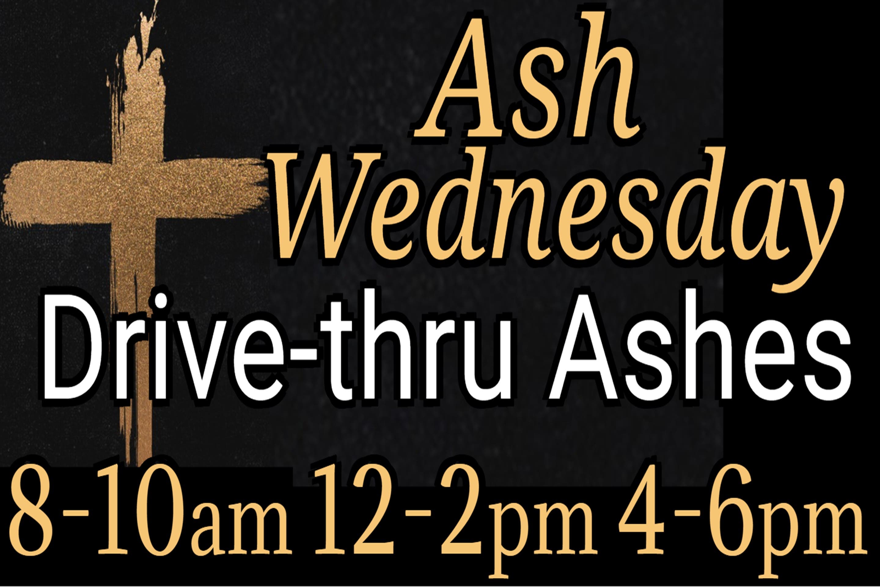 Wednesday Drive Feb 18 | Ash Wednesday: Drive Through Ashes | Bridgewater, NJ Patch