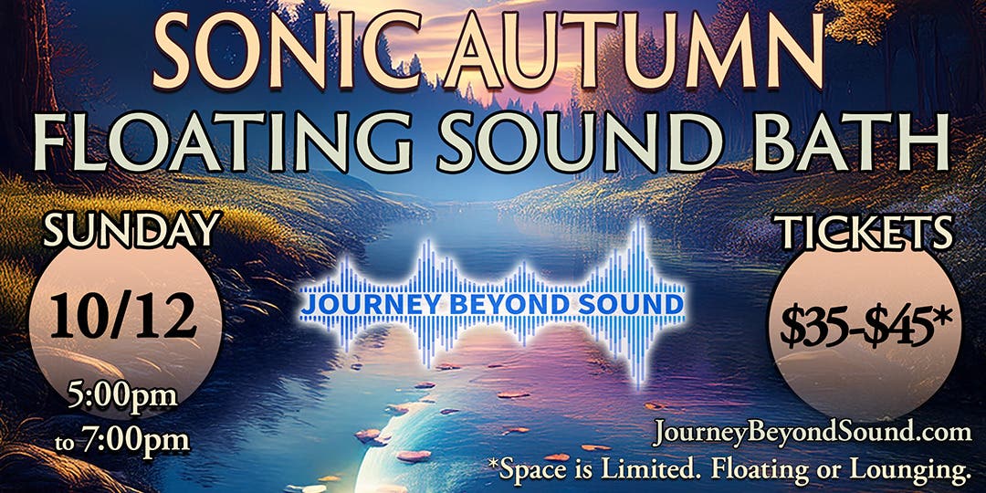 Oct 12 | Sonic Autumn: Floating Sound Bath | Novato, CA Patch