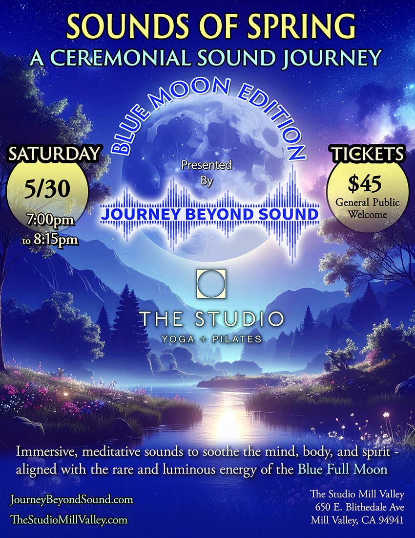 Sounds of Spring: A Ceremonial Sound Bath - Blue Moon Edition