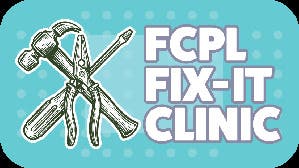 Fix-it Clinic - Volunteers Needed