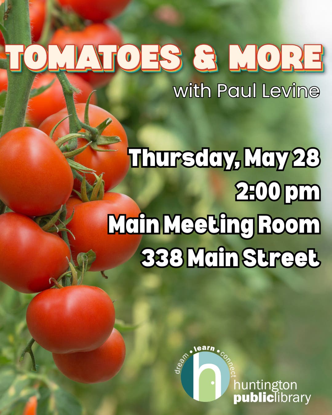 Tomatoes and More with Paul Levine