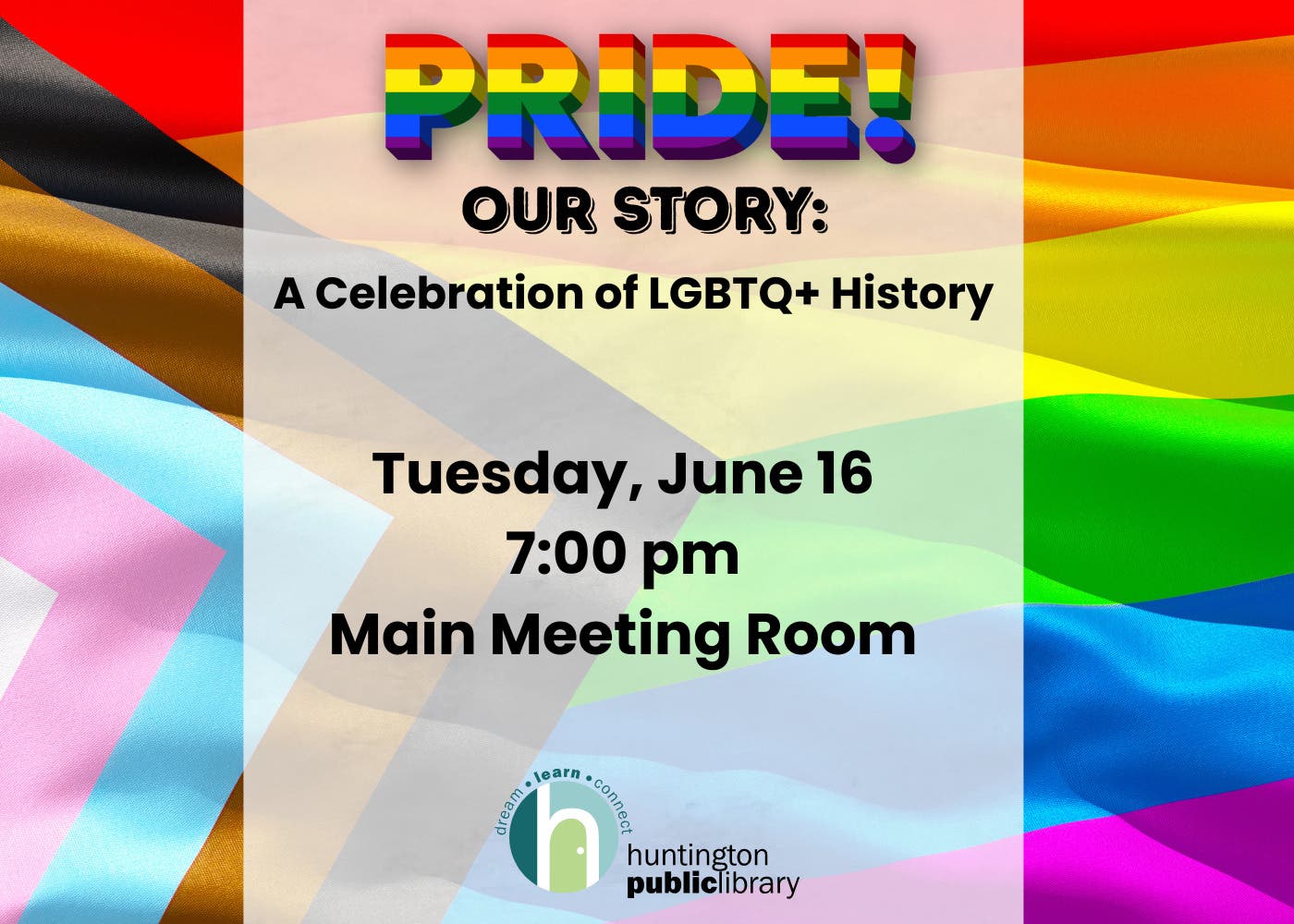 Pride! Our Story: A Celebration Of LGBTQ+ History